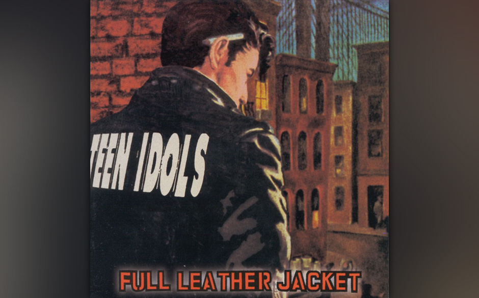 Teen Idols - „Full Leather Jacket“ (2000): 

Ein weiteres Beispiel für die an Harmlosigkeit selten zu übertreffende ...