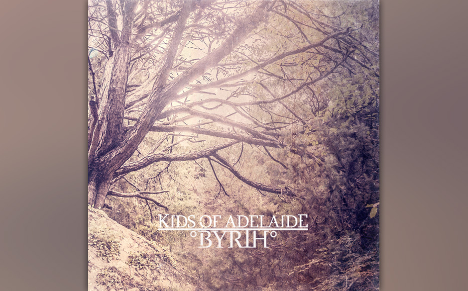 Kids Of Adelaide - BYRTH