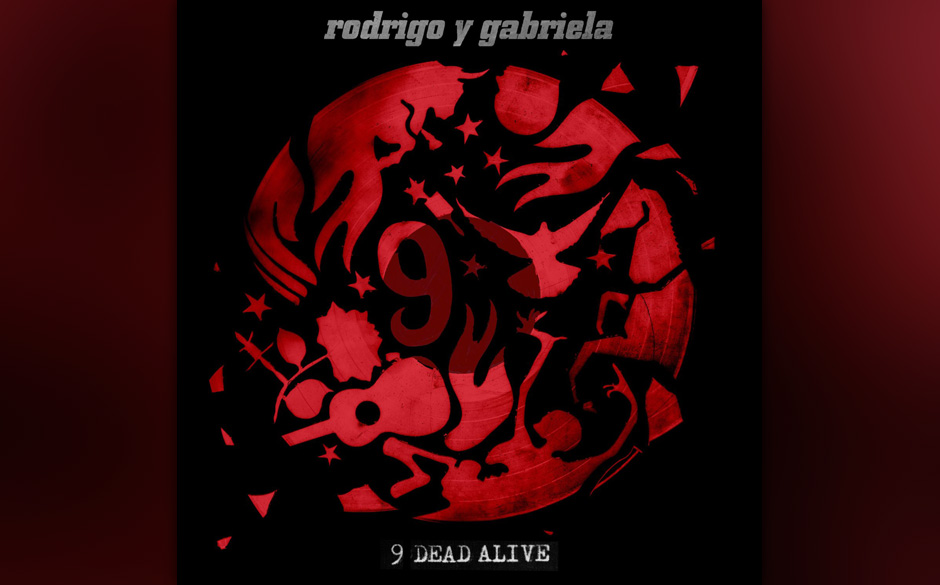 Rodrigo Y Gabriela - 9 DEAD ALIVE