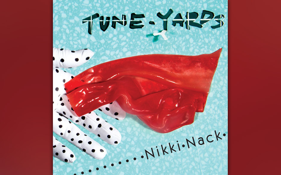 Tune Yards - NIKKI NACK