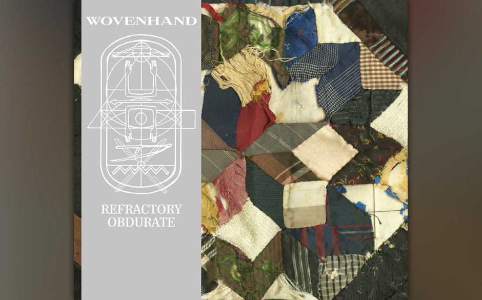 Wovenhand - REFRACTORY OBDURATE