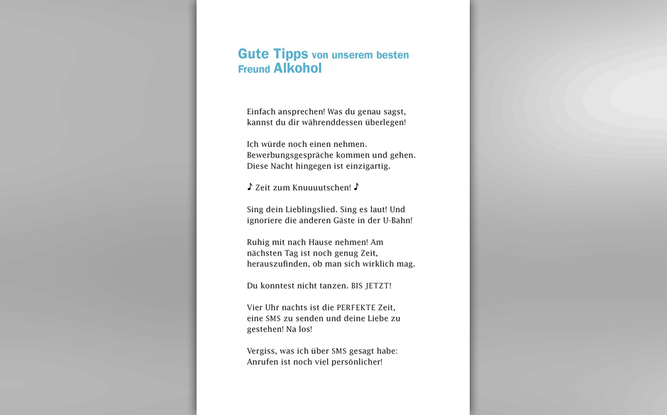 Gute Tipps von unserem besten Freund Alkohol