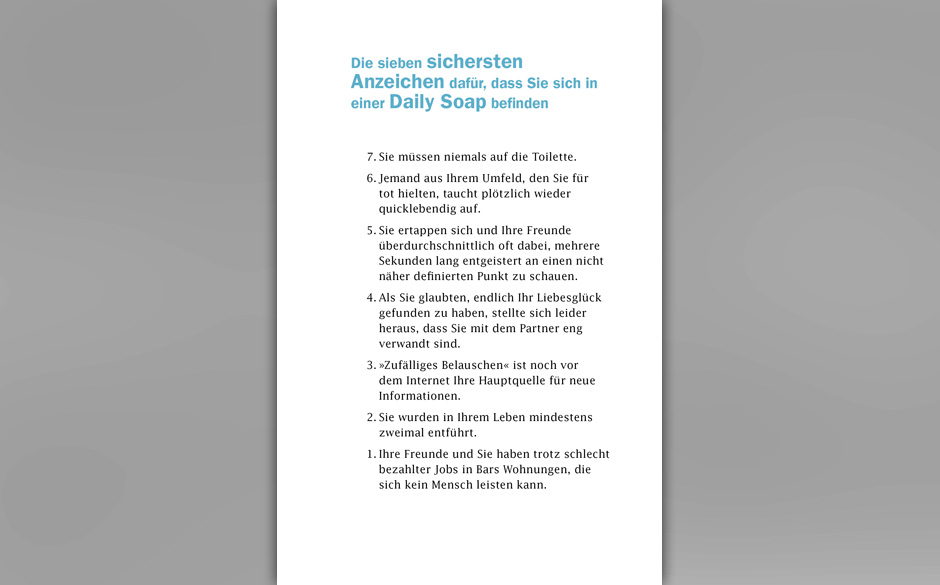 Die sieben sichersten Anzeichen dafür, dass sie sich in einer Daily Soap befinden