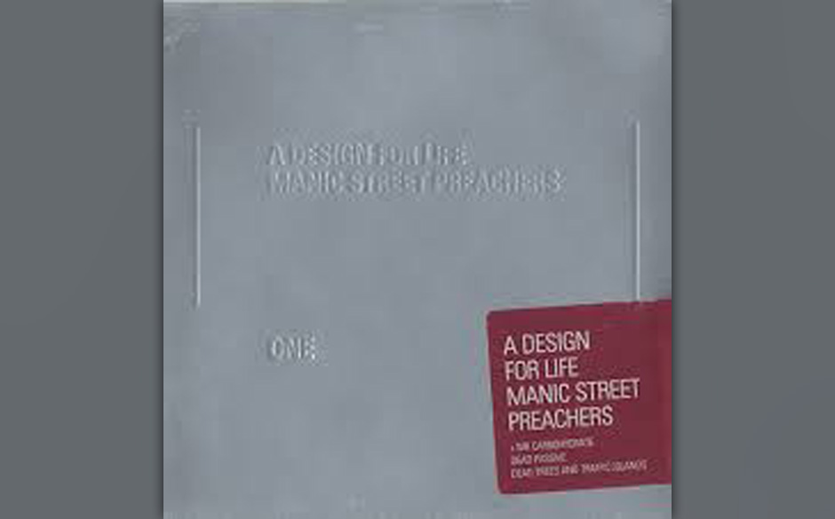 Manic Street Preachers - "A Design for Life"