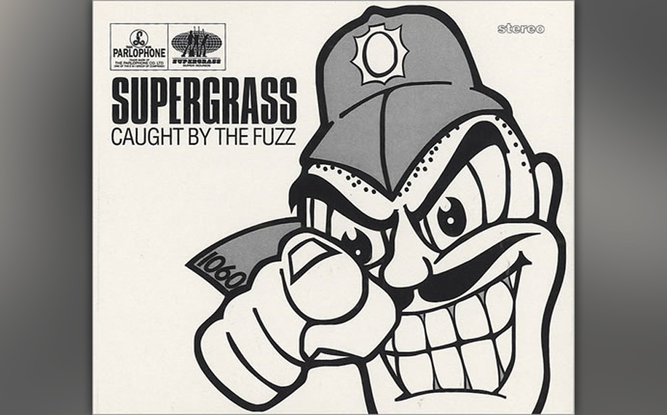 Supergrass - "Caught By The Fuzz"