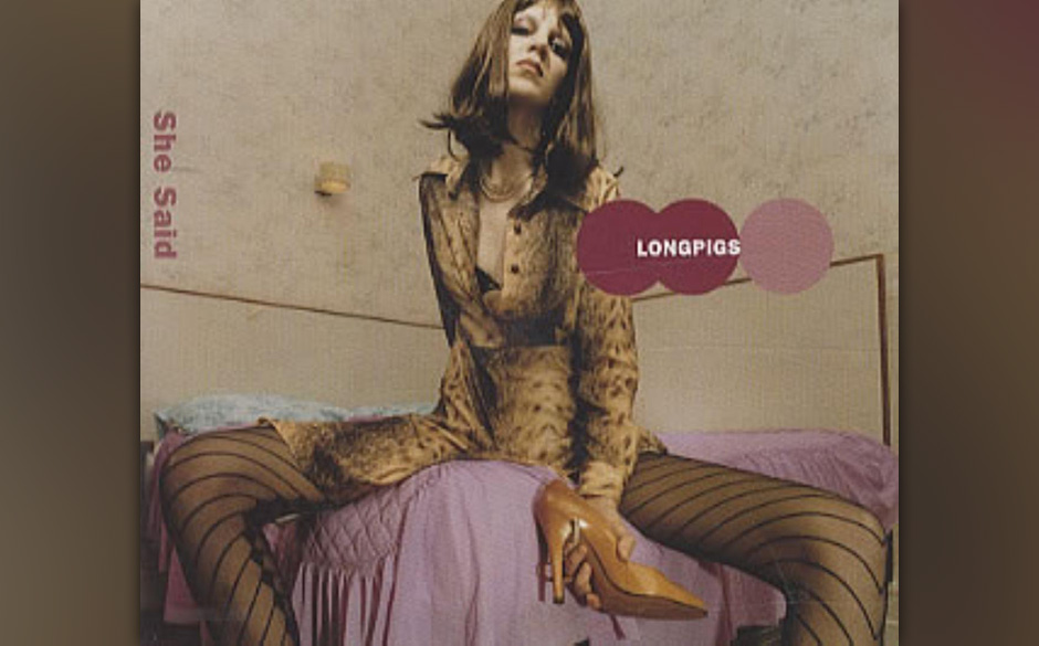 The Longpigs - "She Said"