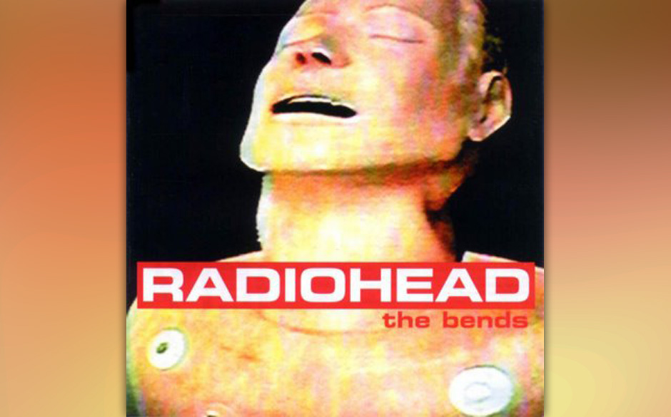 Radiohead - "The Bends"