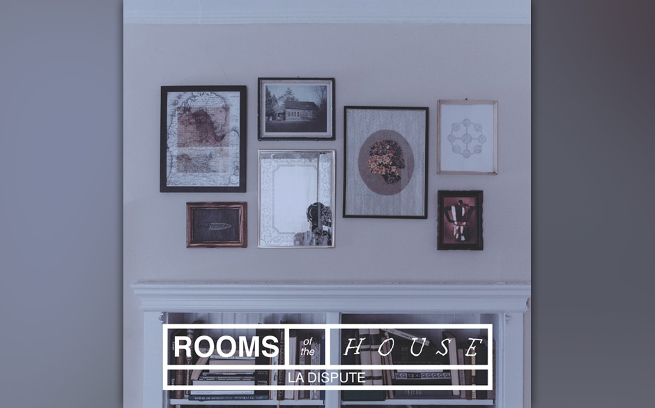 La Dispute - ROOMS OF THE HOUSE, 21. März 2014.