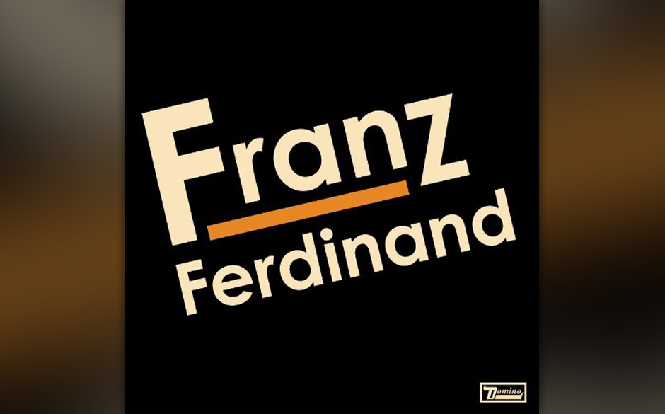 Franz Ferdinand - FRANZ FERDINAND: Man kann sie schon rufen hören, die Gralshüter des guten Geschmacks, die Bewahrer des...
