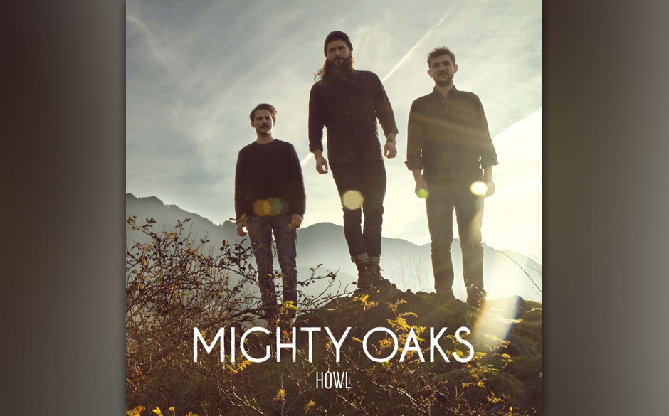 Mighty Oaks - HOWL
Klar, auch Mighty Oaks sind "honest, authentic and emotionally driven", laut Eigenauskunft. Als ob das ...