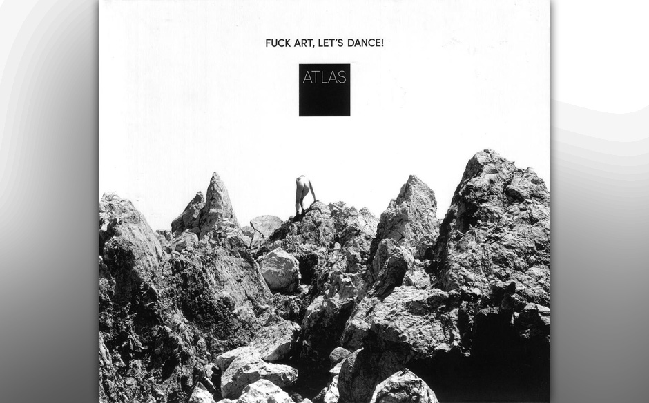 Fuck Art, Let's Dance - ATLAS
Viele Songs auf der Platte klingen zu introvertiert. Die offensiv zur Schau gestellte Innerl...