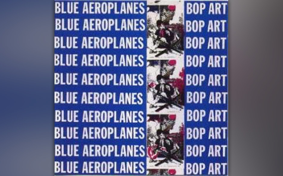 Blue Aeroplanes - BOP ART (1984)
Zum Video