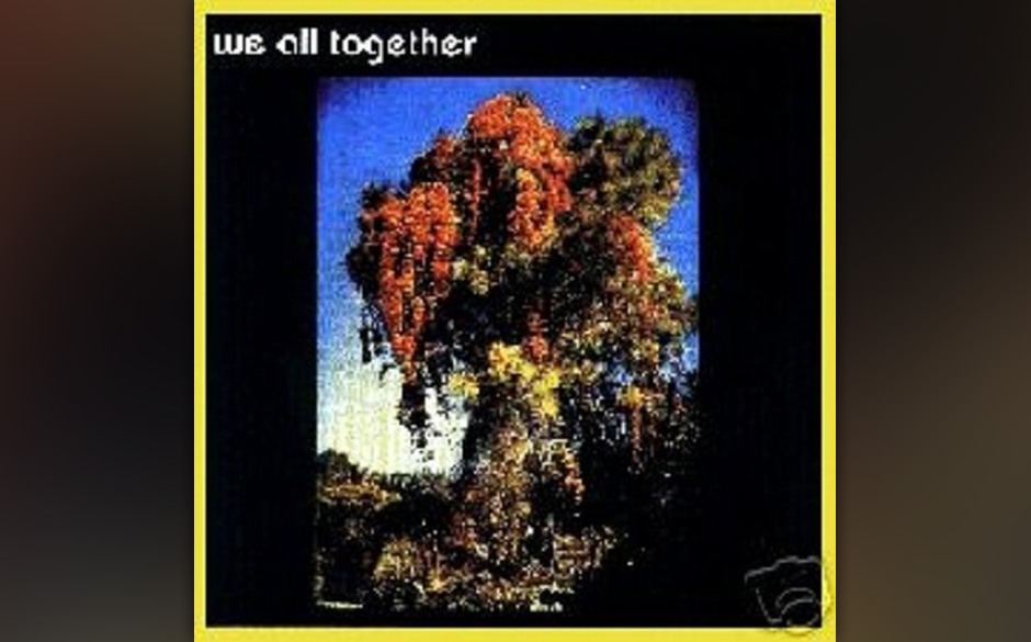 We All Together - WE ALL TOGETHER (1972)
Schon wieder Paul McCartney. Der wurde von der peruanischen Band We All Together ...