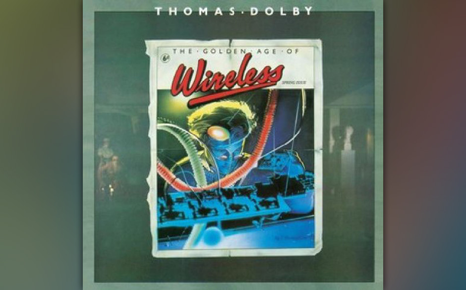 Thomas Dolby - THE GOLDEN AGE OF WIRELESS (1982)
Diese Platte saugte die Musik der letzten zehn Jahre auf und verwandelte ...