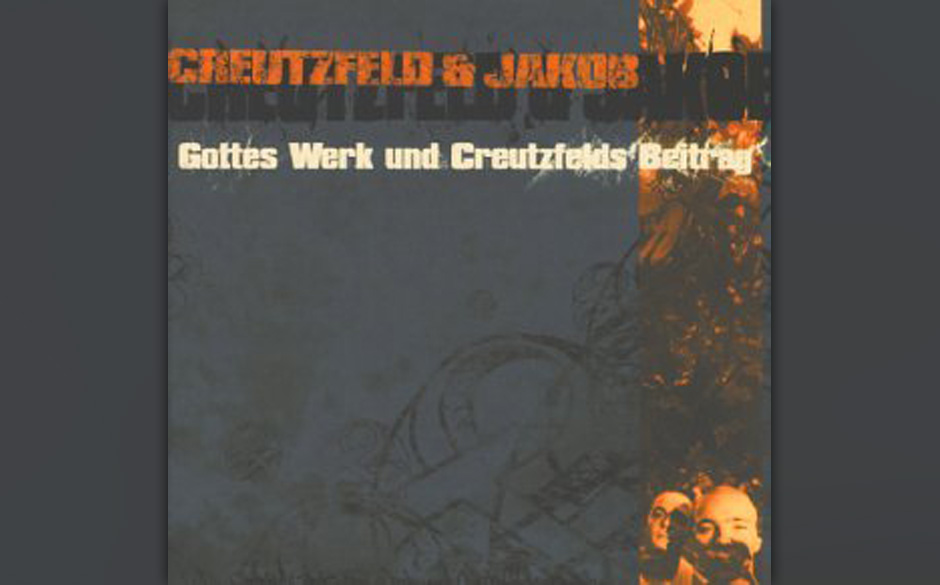 Creutzfeld & Jakob - GOTTES WERK UND CREUTZFELDS BEITRAG (2000)
Die beiden Herren Flipstar und Lakman, aus denen sich Creu...