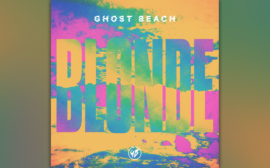 Ghost Beach - BLONDE