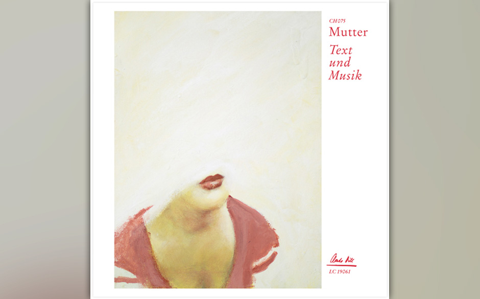 Mutter - TEXT UND MUSIK