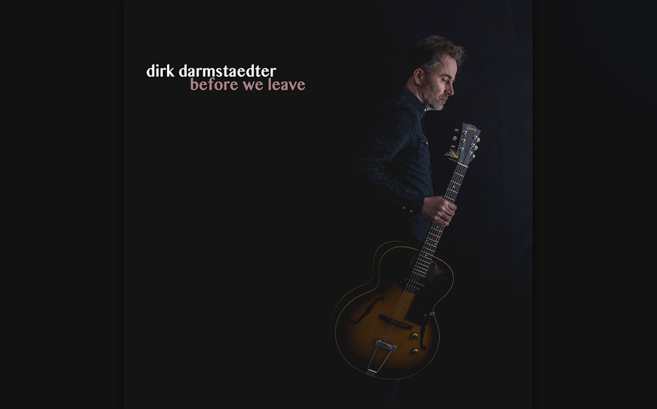 Dirk Darmsteadter - BEFORE WE LEAVE