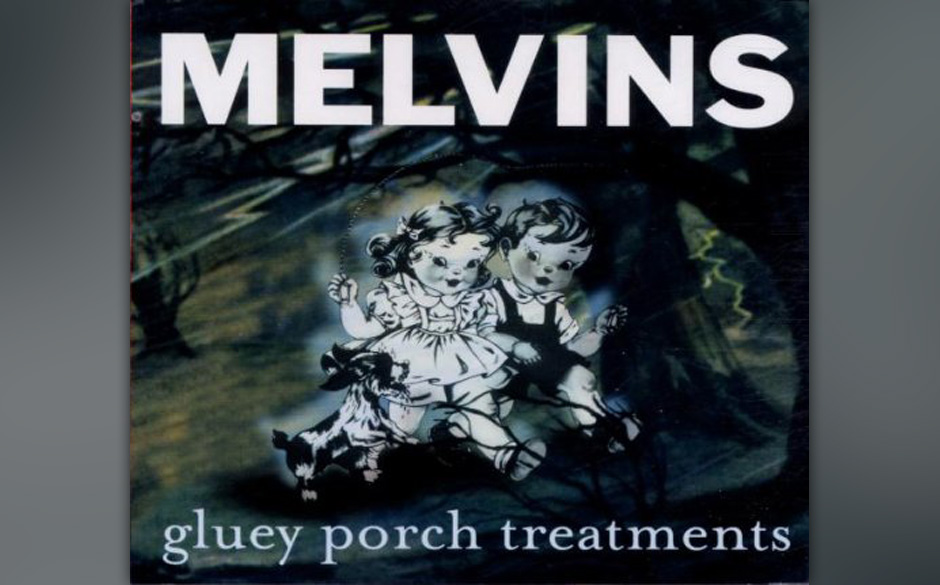 6. Melvins - GLUEY PORCH TREATMENTS