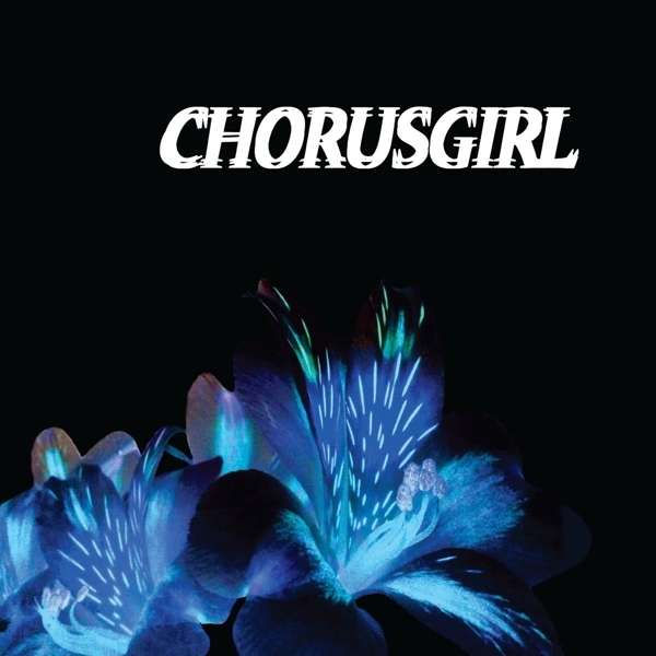 Chorusgirl – CHORUSGIRL