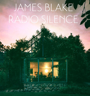 James Blake – RADIO SILENCE