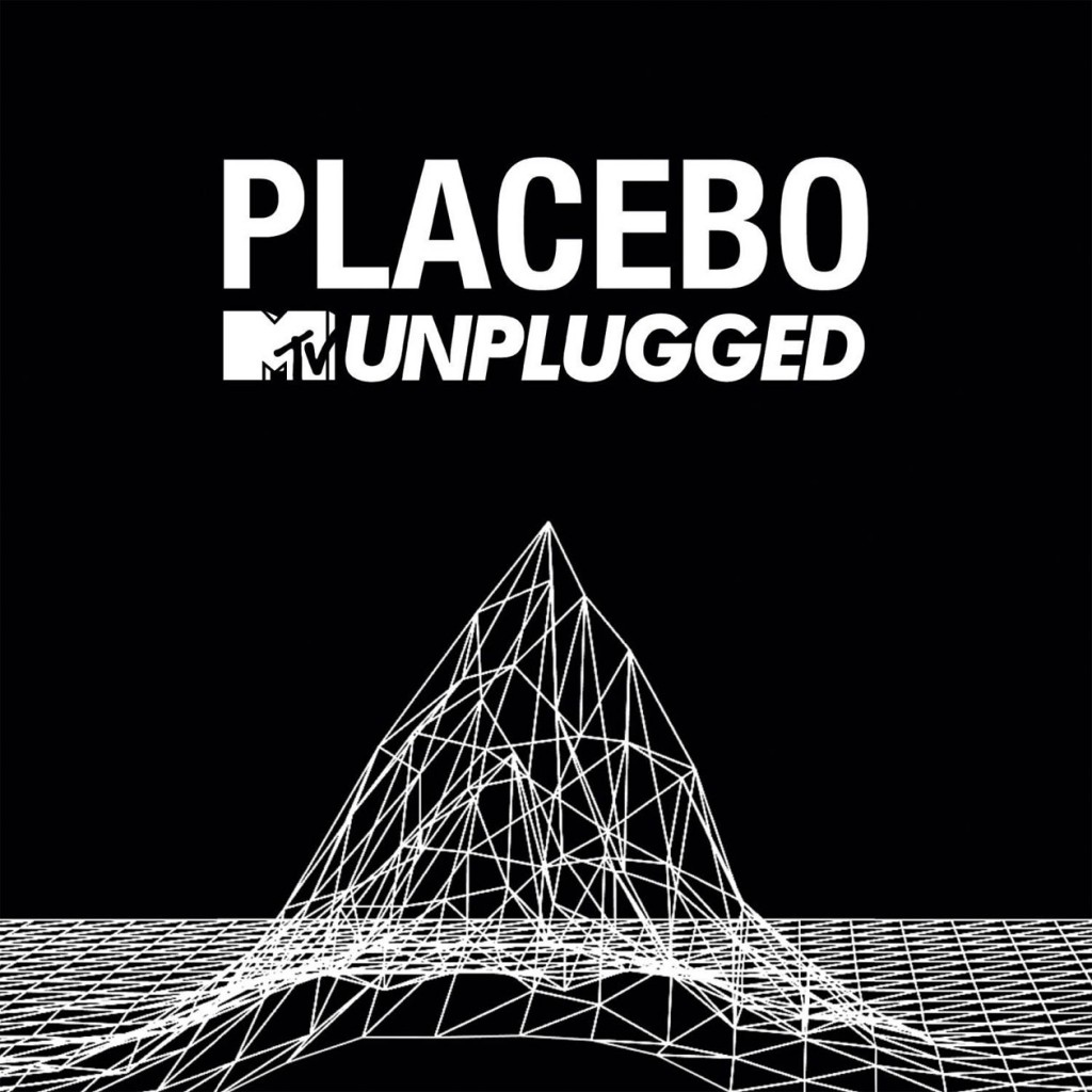 Placebo – MTV UNPLUGGED