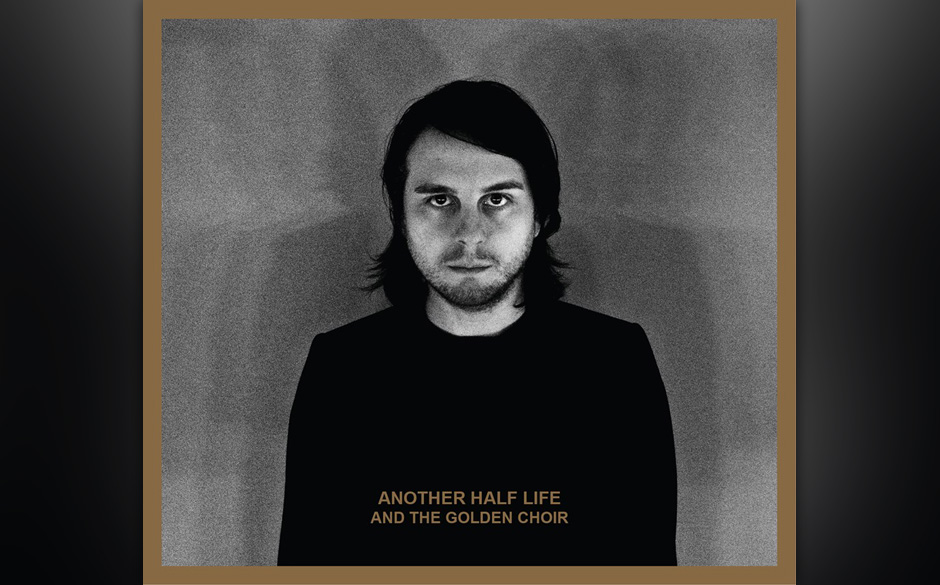 And The Golden Choir - ANOTHER HALF LIFE