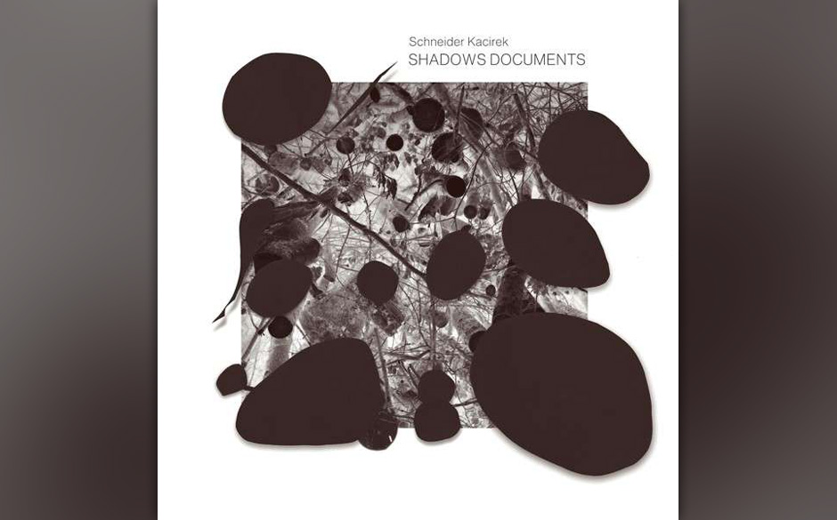 Schneider Kacirek - SHADOWS DOCUMENTS