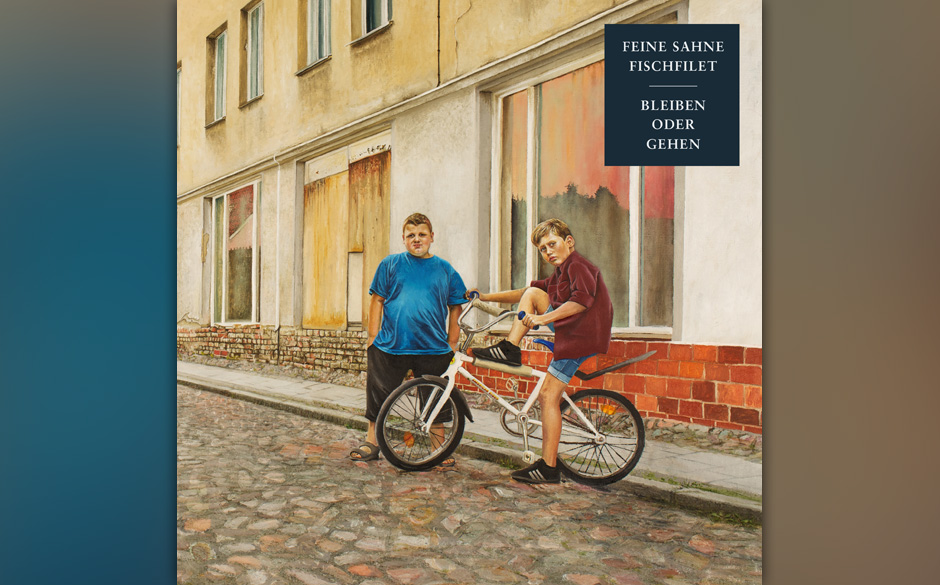 Feine Sahne Fischfilet - BLEIBEN ODER GEHEN