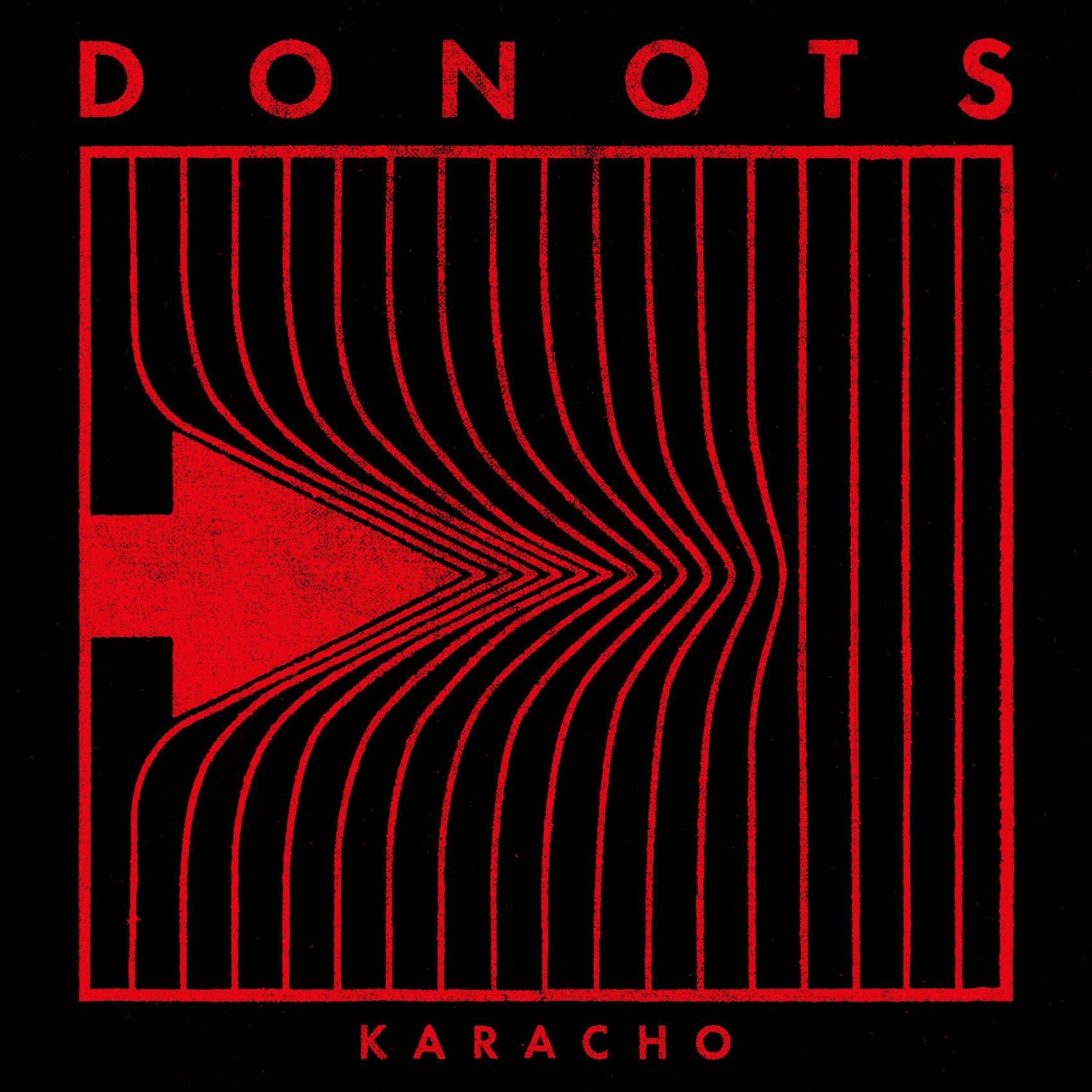 Donots - KARACHO