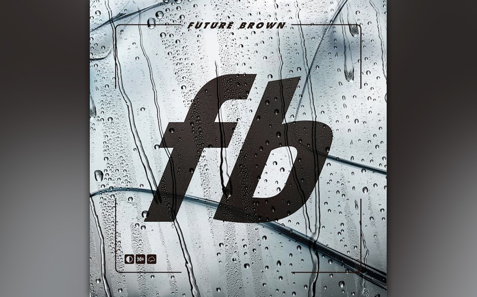 Future Brown - FUTURE BROWN