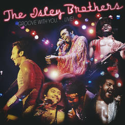 Isley Brothers – GROOVE WITH YOU... LIVE!: erstmals veröffentlicht, auf goldenem und blauem Vinyl