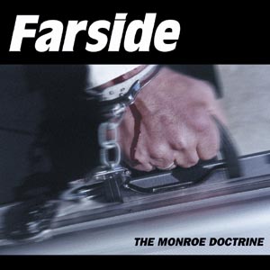 Farside – THE MONROE DOCTRINE