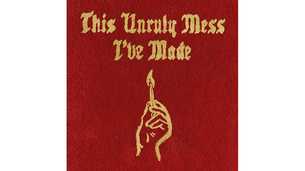 Macklemore_Ryan_Lewis_This_Unruly_Mess_I've_Made