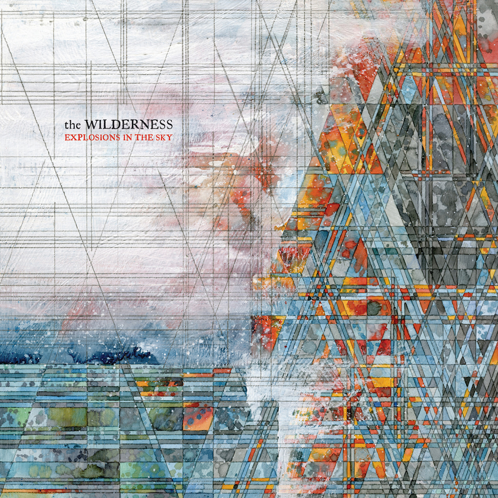 Explosions In The Sky - THE WILDERNESS (VÖ: 1.4.)