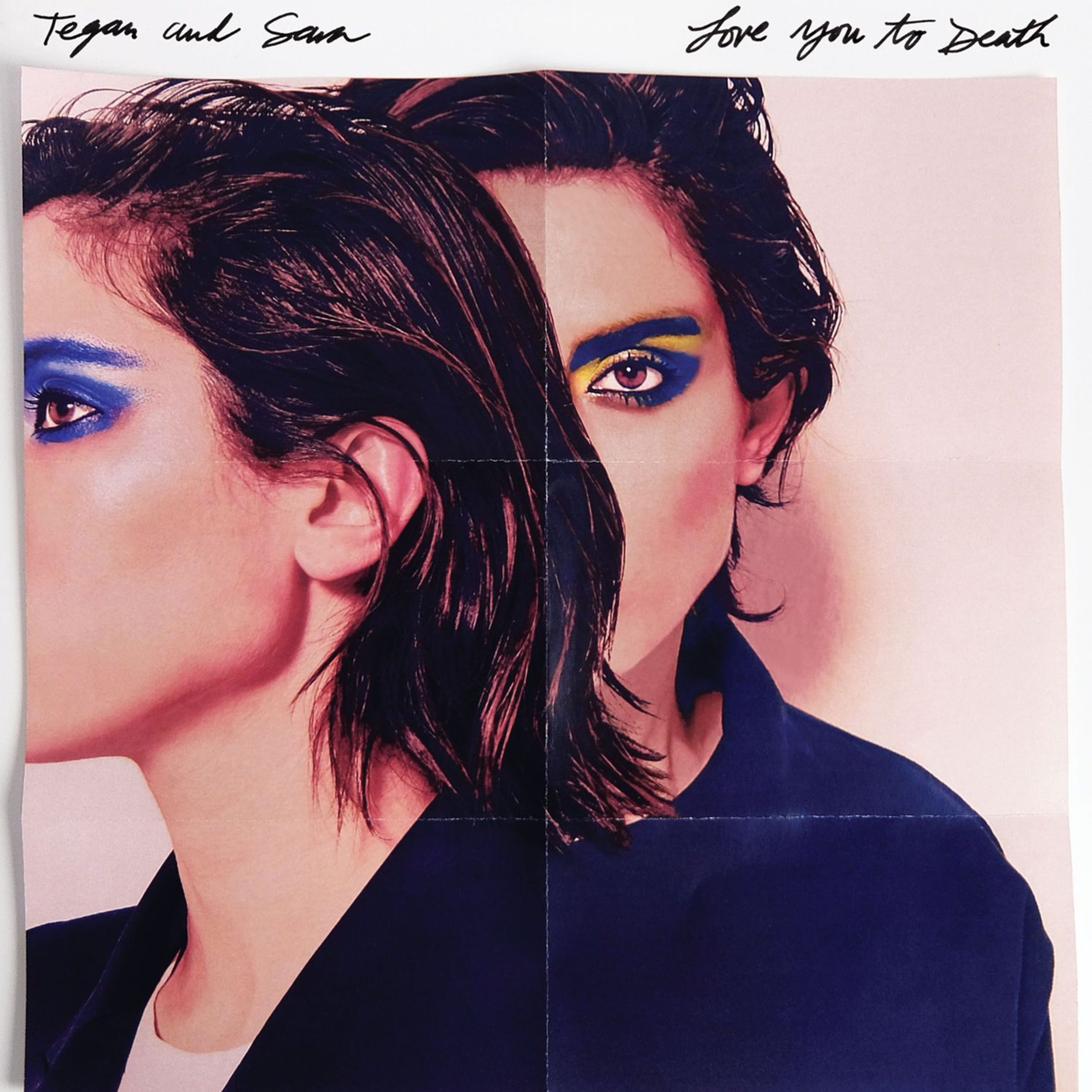 Tegan and Sara - LOVE YOU TO DEATH (VÖ: 3.6.)