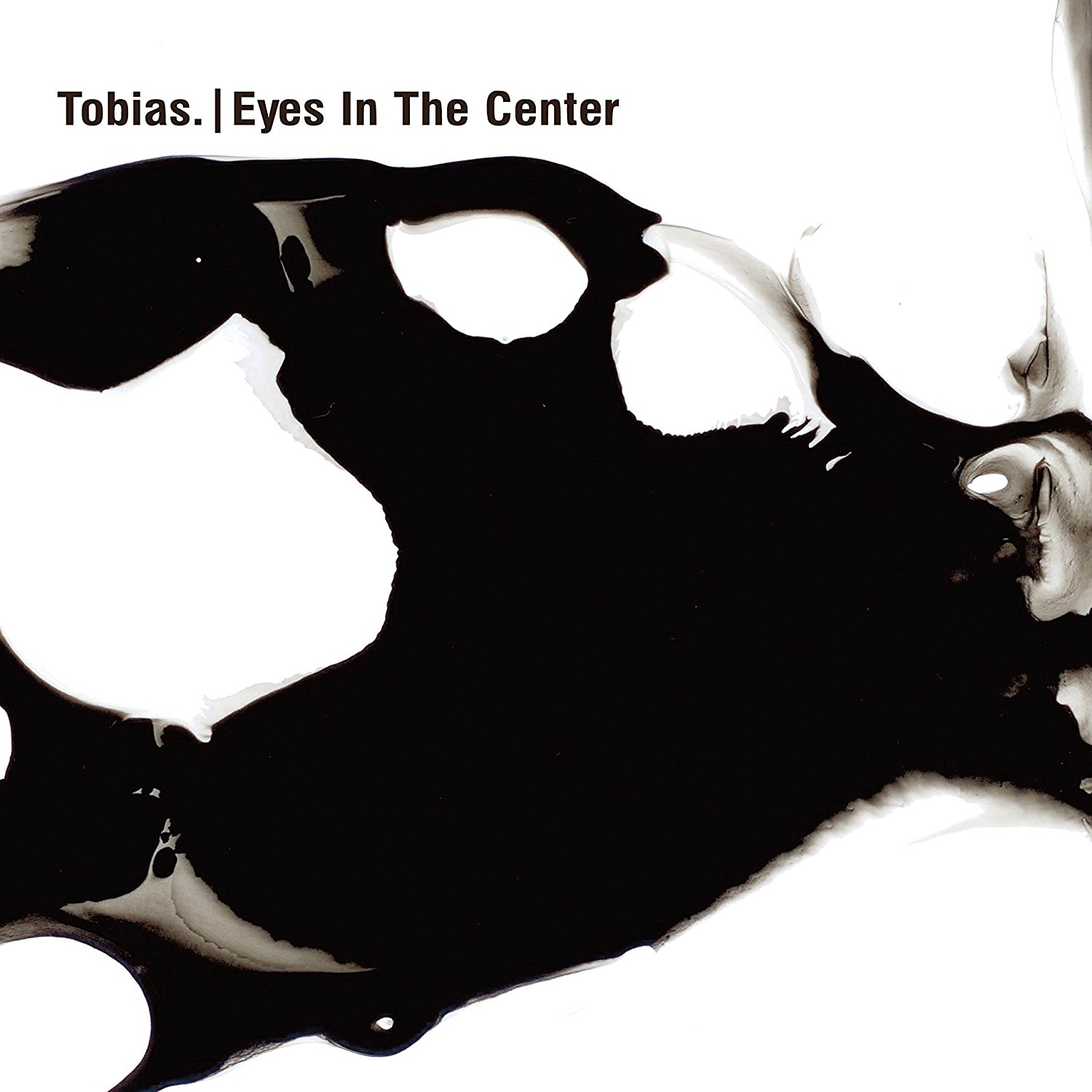 Tobias. – EYES IN THE CENTER; VÖ: 21.04.2017