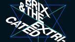 Brix & The Extricated