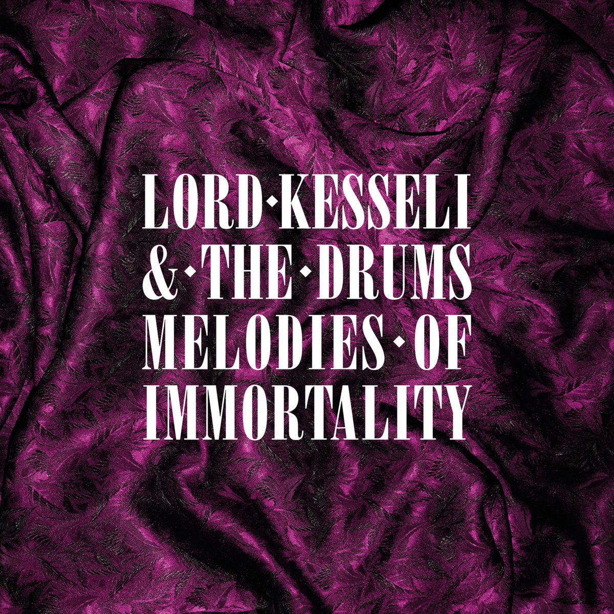Lord Kesseli & The Drums