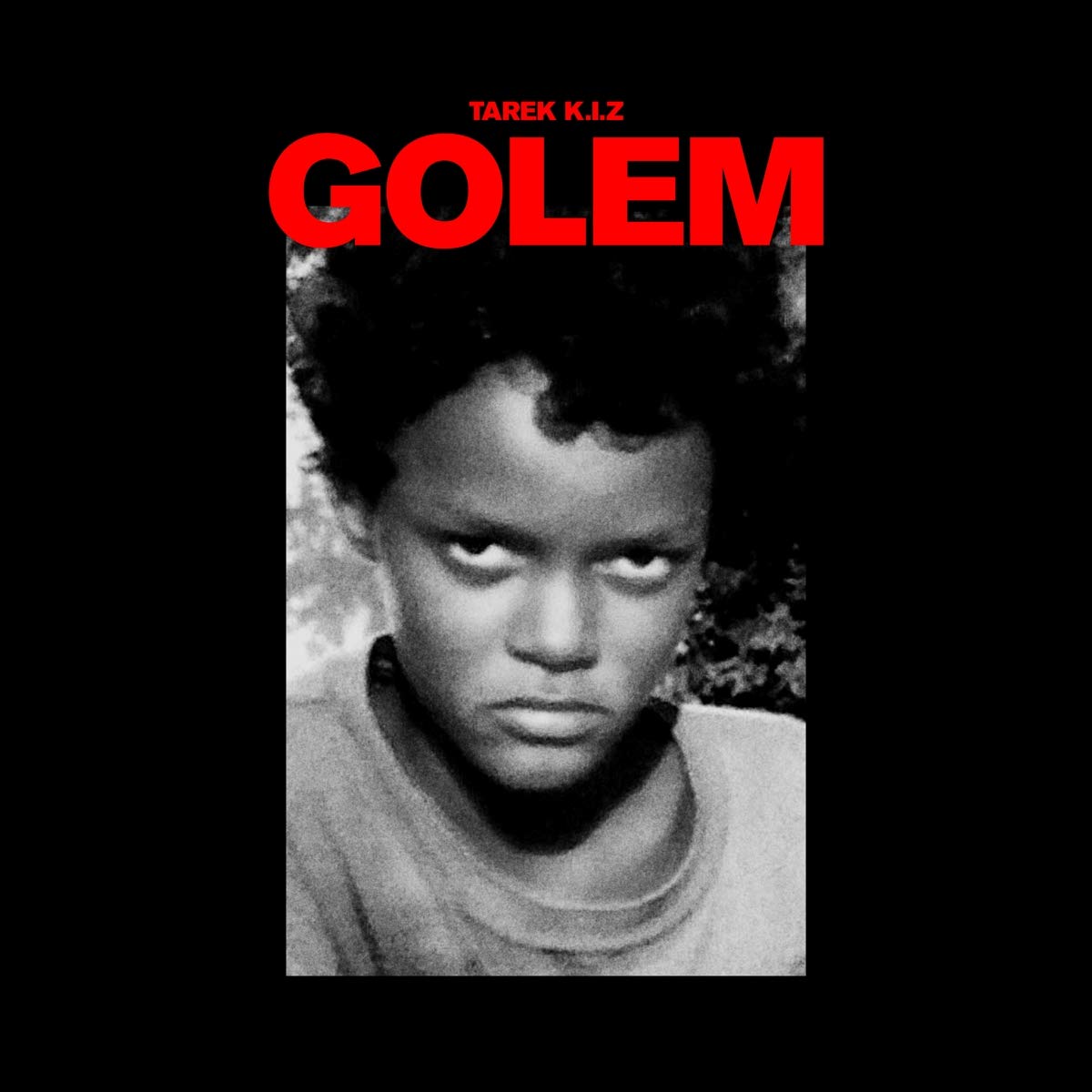 Tarek K.I.Z.: Golem