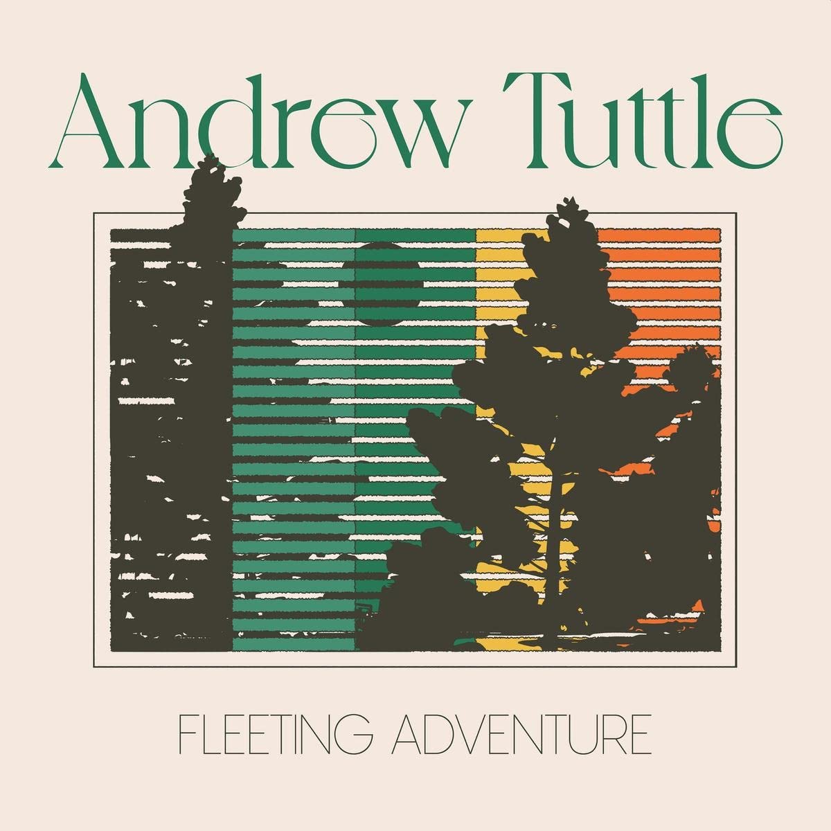 Andrew Tuttle  - Fleeting Adventure