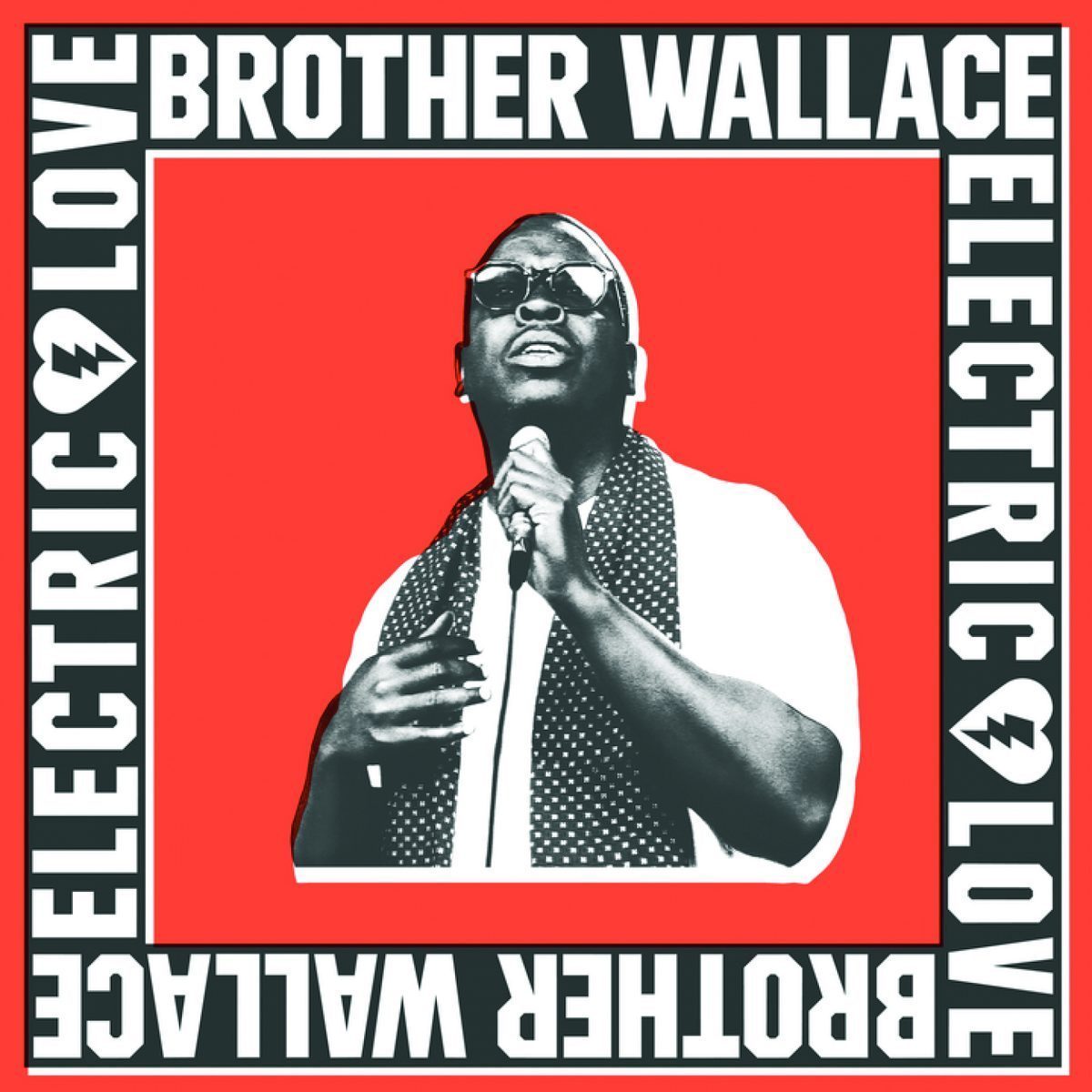 Brother Wallace - ELECTRIC LOVE