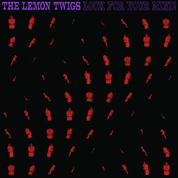 The Lemon Twigs - LOOK FOR YOUR MIND!
